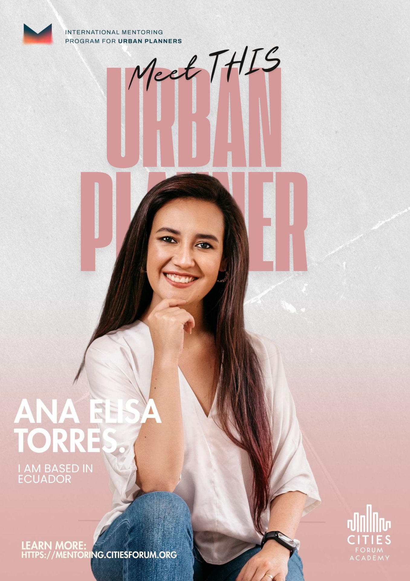 Meet This Urban Planner – Ana Elisa Torres